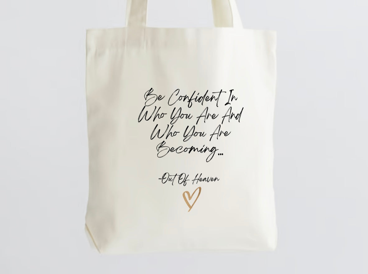 "Be Confident" Tote Bag