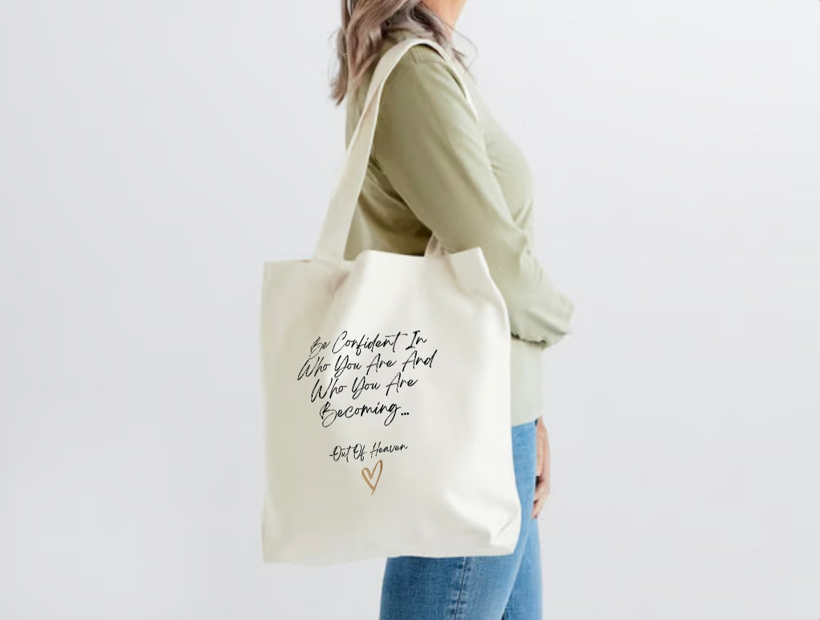 "Be Confident" Tote Bag