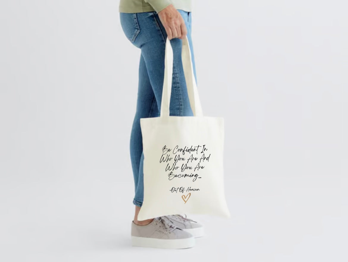 "Be Confident" Tote Bag